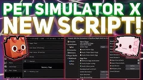 New Pet Simulator X Script OP Autofarm Hack (Pastebin 2023)