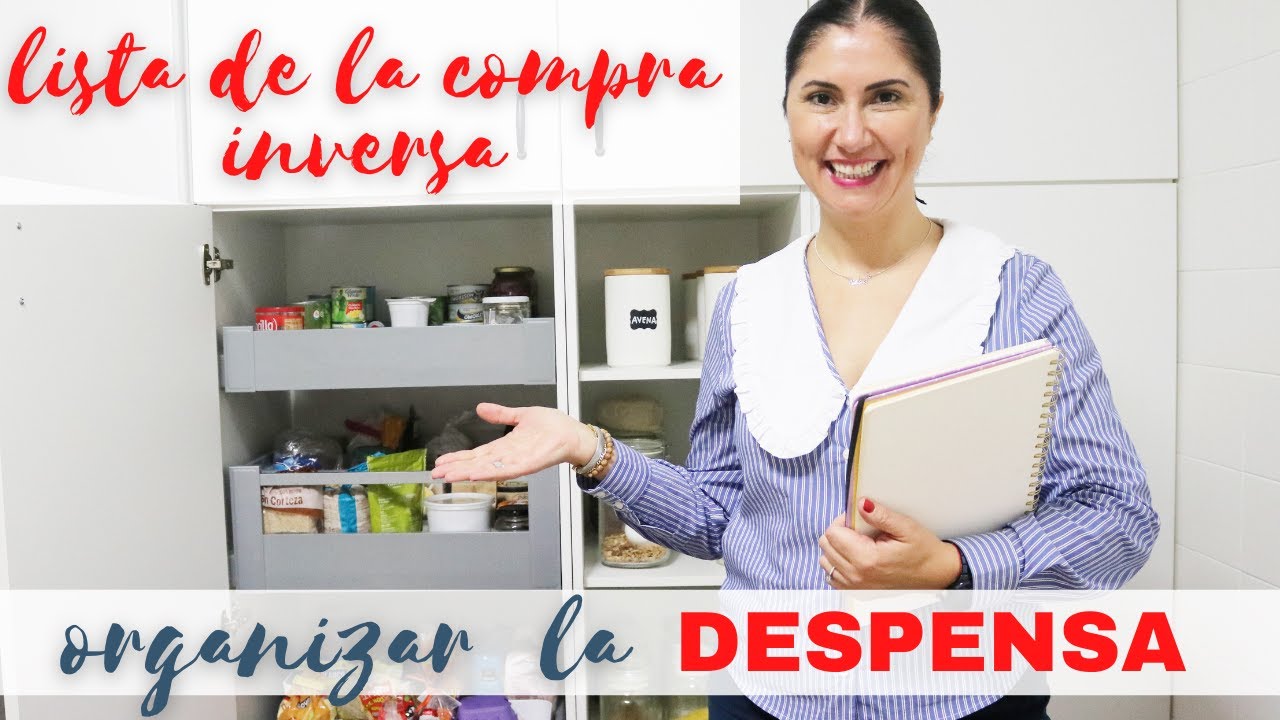 ✏️Cómo organizar DESPENSA ✅ LISTA DE LA COMPRA INVERSA ‼️