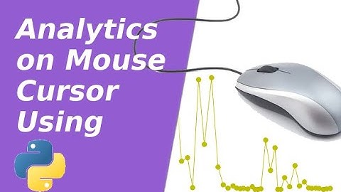 Monitoring MOUSE CURSOR EVENTS GUI Application (Python + Kivy) TUTORIAL!!!!