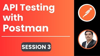 Session 3: API Testing | Postman | How To Create Own API's | JSON (Java Script Object Notation)