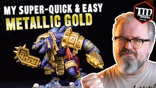 My SuperQuick & Easy METALLIC GOLD Technique