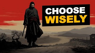 The Art of Choosing Path | Miyamoto Musashi by InspireNation 164 views 6 months ago 9 minutes, 32 seconds