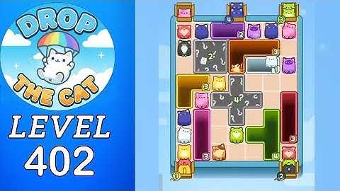 Drop The Cat Level 402 Walkthrough