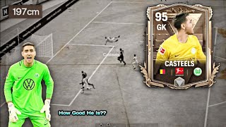 CENTURIONS CASTEELS IS AN AMAZING GK! 95 OVR GK REVIEW! FC MOBILE
