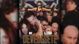 Mix devedesetih Dj Zorke