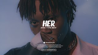 Video-Miniaturansicht von „"Her" Wizkid x Tems x Oxlade Type Beat - [Afrobeat 2022]“