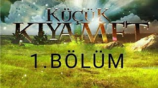 Sahibi Sizsiniz Sanırım? | Küçük Kıyamet 1.Bölüm HD