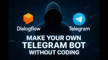 Make Telegram Bot Without Code Using Dialogflow | Sawwqib  Codes