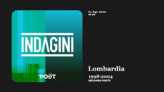 Indagini - Lombardia, 1998 2004 – Seconda parte