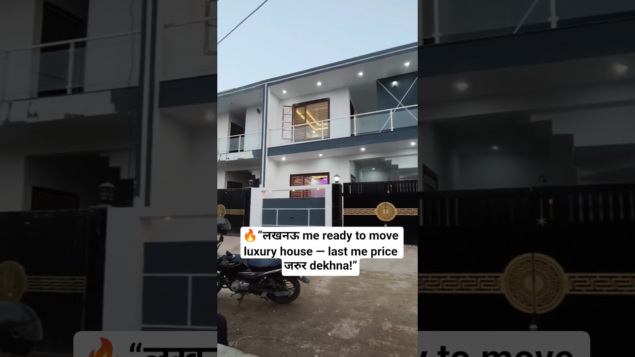 Luxury House Tour Near Chinhat Gomti Nagar Lucknow | Best Location 🔥 #