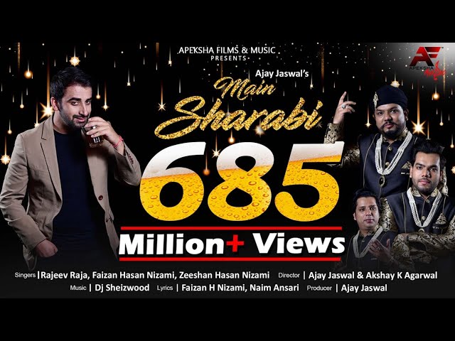 Main Sharabi | Rajeev Raja and Nizami Brothers | Dj Sheizwood | Ajay Jaswal | Apeksha Music