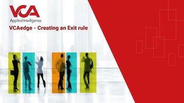 VCA Technology - How to create an Exit rule in VCAedge