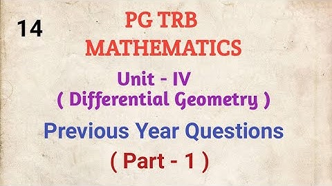 PG TRB, Differential Geometry, Previous Year Questions