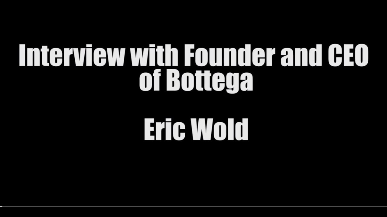 Bottega CEO Quote Reel YouTube