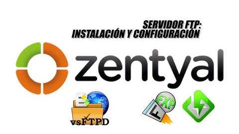 Servidor FTP | Instalación y configuración Zentyal Vsftpd | Eduardo Blanco