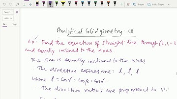 Analytical solid geometry : - ( Equation of line in two point form ; Solving problems ) - 48.