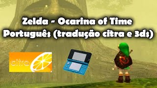 ZELDA OCARINA OF TIME 3DS TRADUZIDO PT BR 