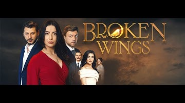 Broken Wings (Kanatsiz Kuslar - Wingless Birds) Tv Series Trailer (Eng Sub)