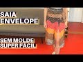 SAIA ENVELOPE SEM MOLDE  | TUTORIAL | DIY