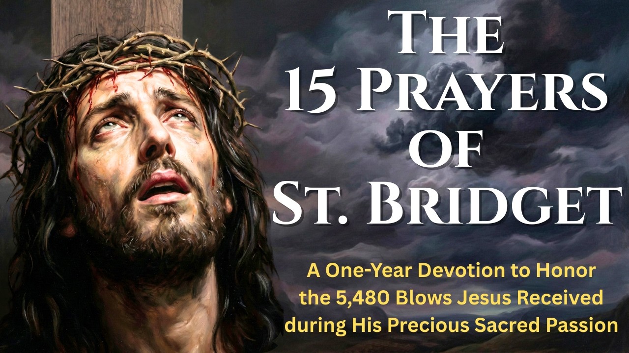 15 Prayers of St Bridget of Sweden | One-Year Devotion
