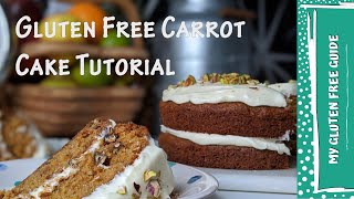 Gluten Free Carrot Cake Recipe - Step by Step Tutorial