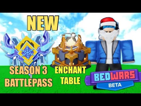 SEASON 3 BATTLEPASS!! New Enchant Table | Roblox Bedwars (No commentary ...