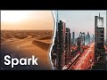 The Evolution Of Cosmopolitan Dubai | Magnificent Megacities: Dubai | Spark