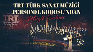 Trt Tsm Personel Korosu Sanatseverlere Müzik Ziyafeti Sundu
