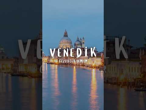 Venedik Gezilecek Yerler✨
