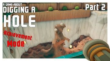 Made a Sculpture | A Game About Digging a Hole | Part 2