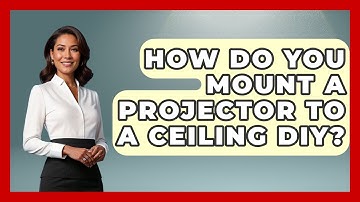 How Do You Mount A Projector To A Ceiling DIY? - NextGen Viewing and Audio
