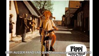 PIPPI AUSSER RAND UND BAND, Abenteuer/Kinderfilm 1970