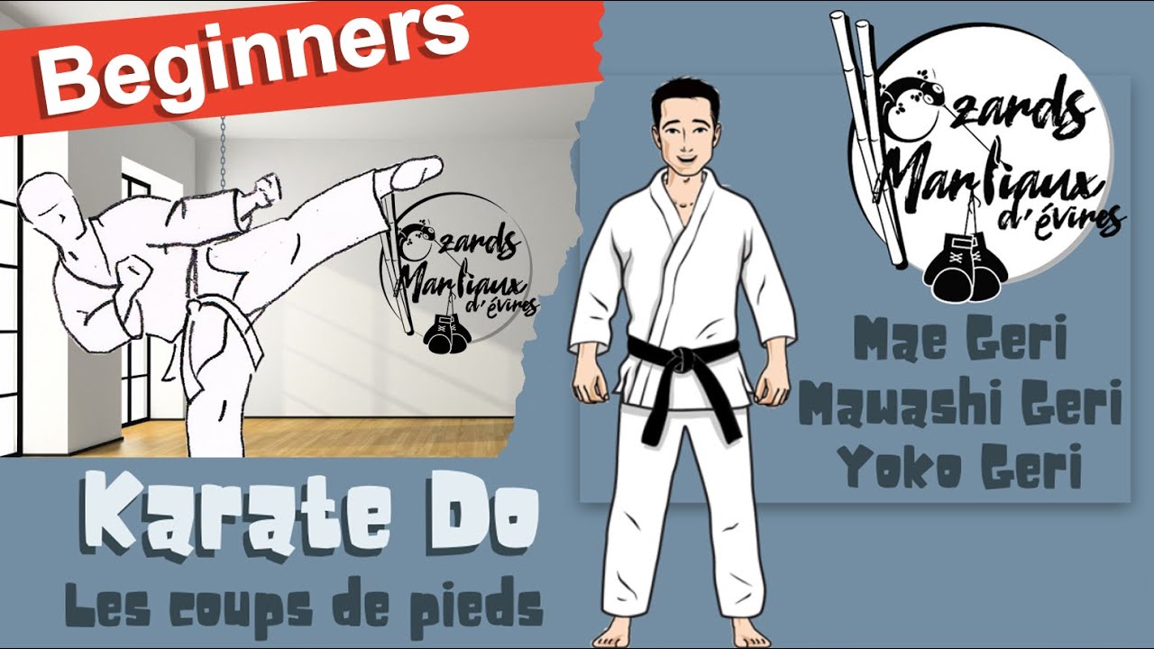 Les coups de pied de base - Karate Do - YouTube