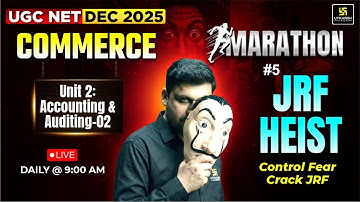 UGC NET DEC 2025 | Unit 2: Accounting and Auditing Marathon Part-2 #5 | Yogesh Sir
