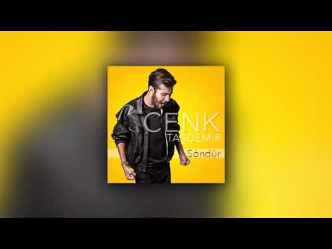 Cenk Taşdemir - Söndür (Radio Edit)