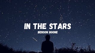 In The Stars  Benson Boone{lirik}