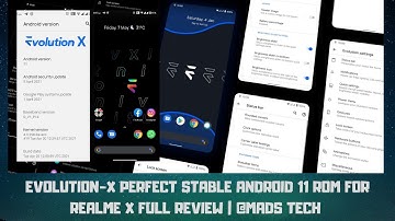 #Evolution-X 5.6 |PERFECT STABLE ANDROID 11 ROM FOR REALME X Full Review | @Mads Tech 🔥