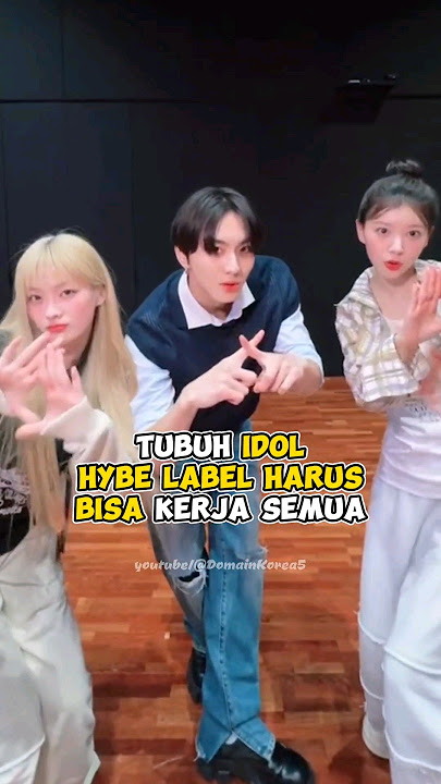 Tubuh idol HYBE Label harus bisa kerja semua #kpop #shorts