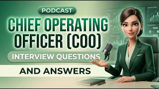 Chief Operating Officer (COO) Interview Questions &amp; Answers