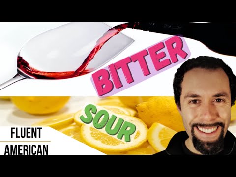 What&rsquo;s the Difference Between Bitter and Sour? 5 Tastes in English