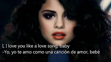 Selena Gómez -Love You Like A Love Song -Español & English Lyrics