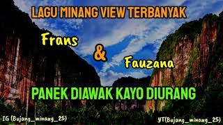 Download Mp3 LAGU MINANG TERBARU 2020 -  FRANS  FEAT FAUZANA - PANEK DIAWAK KAYO DIURANG Gudang lagu Download Mp3 LAGU MINANG TERBARU 2020 -  FRANS  FEAT FAUZANA - PANEK DIAWAK KAYO DIURANG