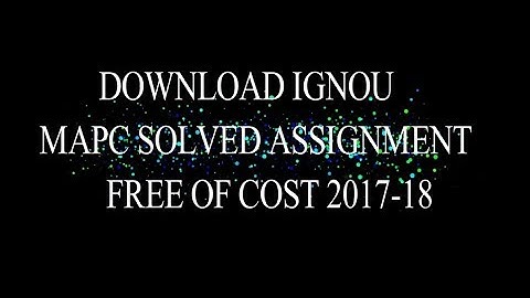 IGNOU Mapc solved assignment free of cost download