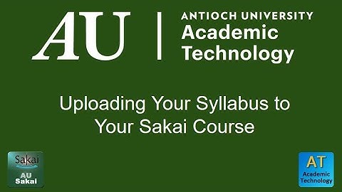Uploading Your Syllabus To Sakai