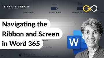 Navigating the Ribbon and Screen in Word 365 | Microsoft Word 365 - Basic & Advanced Course