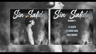 RaulitoLk - SOMOS BANDIDOS (SIN SALIDA)