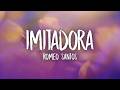 Romeo Santos Imitadora Letra Lyrics
