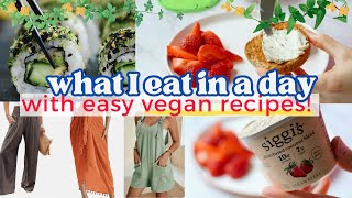 Vegan What I Eat in a Day with Easy Recipes + Amazon Haul!