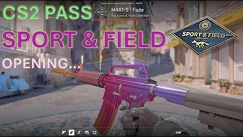 CS2 PASS - SPORT & FIELD Collection opening [2024]