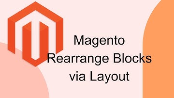 Rearrange Blocks via Layout in Magento 2